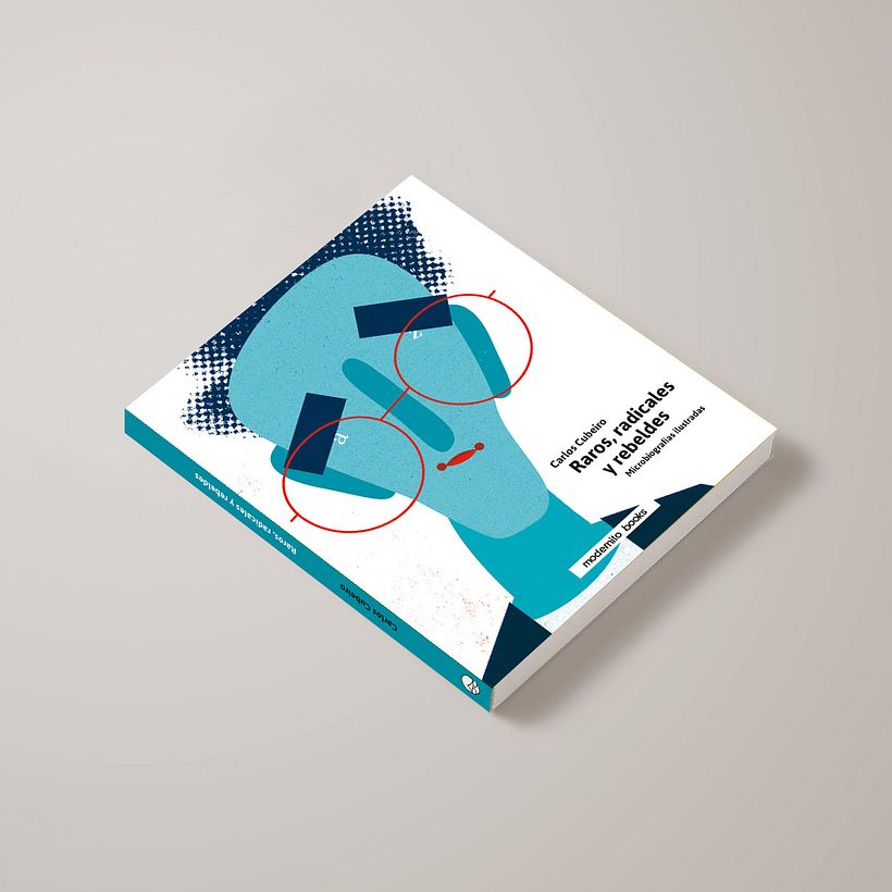 Raros, radicales y rebeldes 1