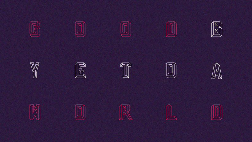 Goodbye to a world. 9