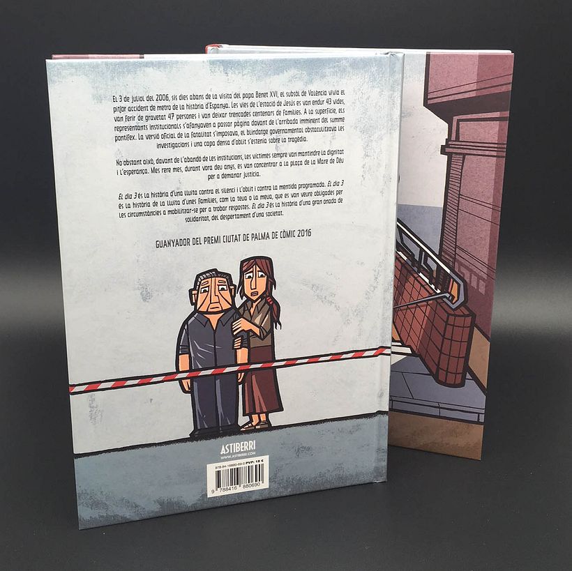 EL DÍA 3. Durán/Giner/Ballester. Astiberri Ediciones. PREMIO NACIONAL DEL CÓMIC 2019. 1