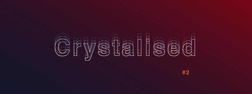 Crystalised #2 - Editöryal Tasarım