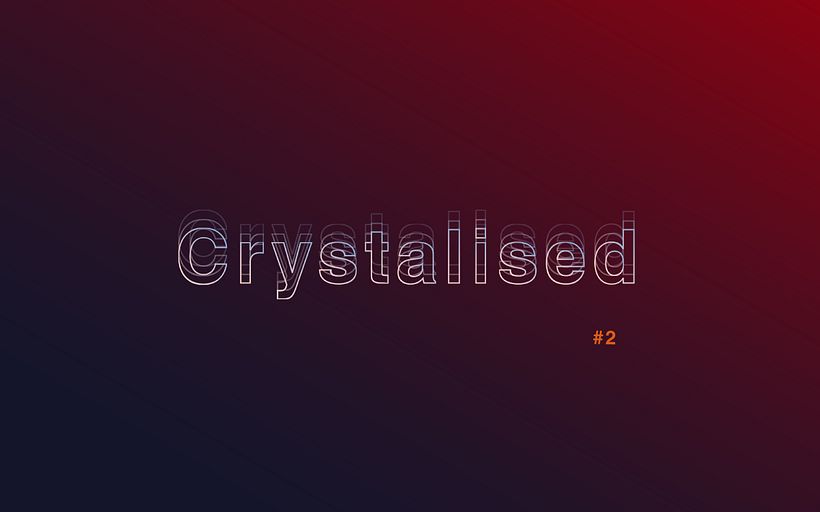 Crystalised #2 - Editöryal Tasarım