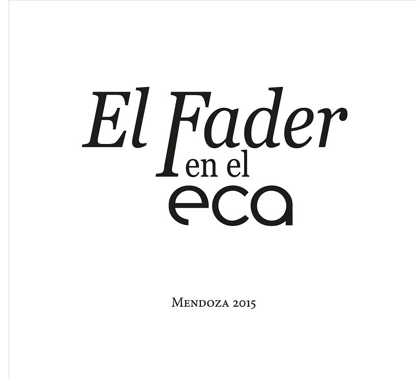 El Fader en el Eca 4