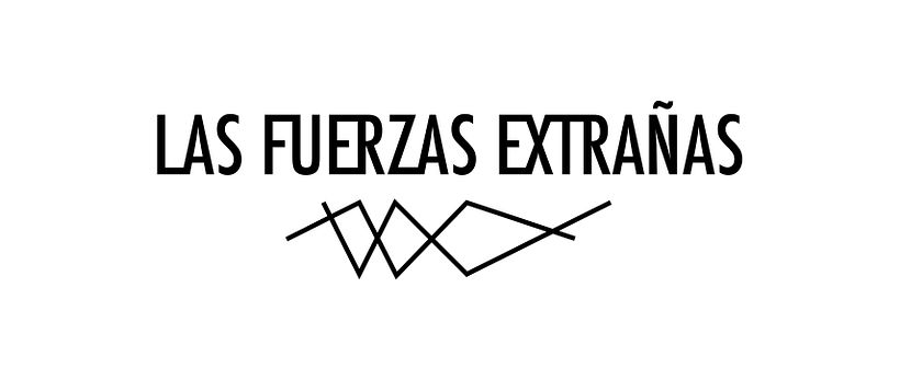 LAS FUERZAS EXTRAÑAS  - Diseño