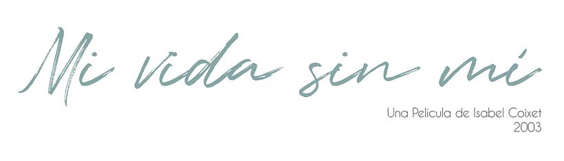 Mi vida sin mí 0