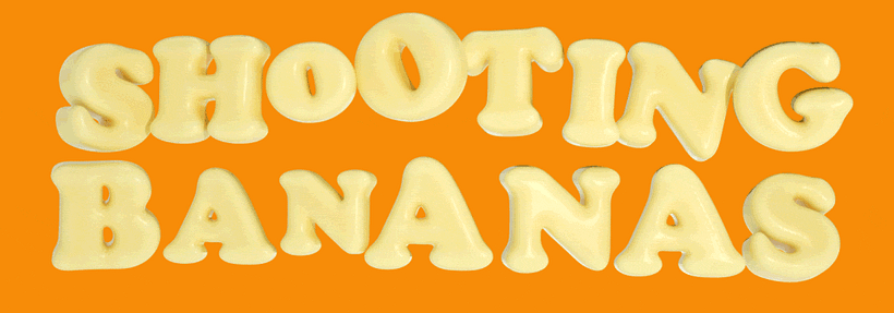 Shooting Bananas 0