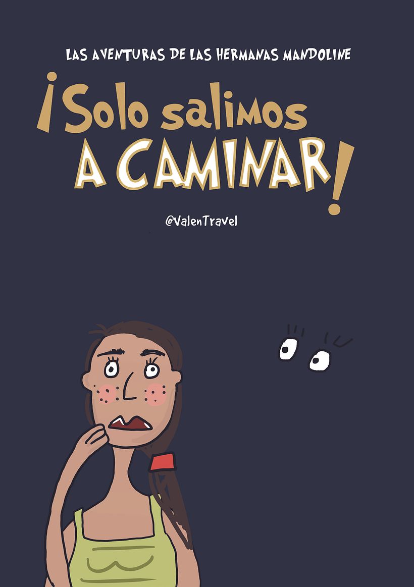 "Solo salimos a caminar" Proyecto del curso: Narrar en viñetas con un boli.  0