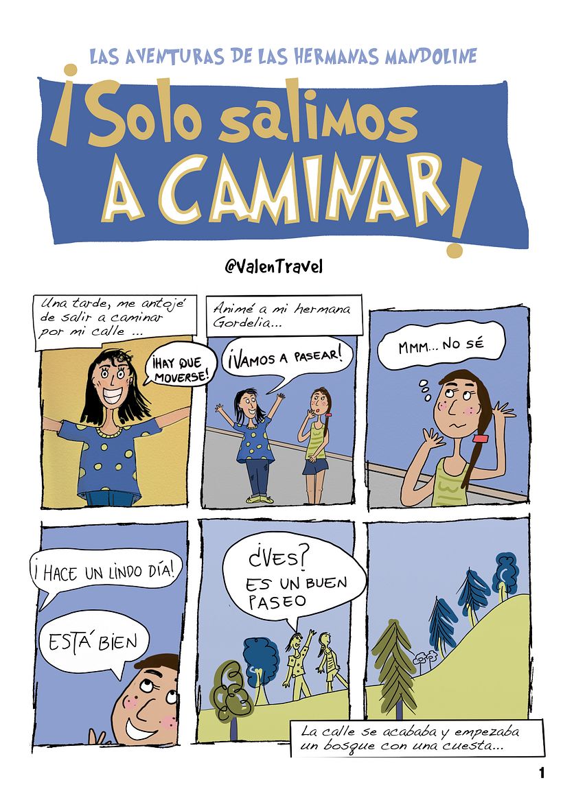 "Solo salimos a caminar" Proyecto del curso: Narrar en viñetas con un boli.  2