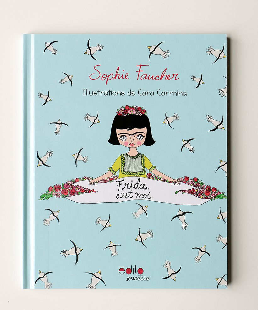 Libro infantil: Frida, Frida C'est Moi 0