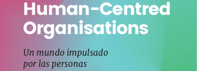 Human Centred Organizations 0