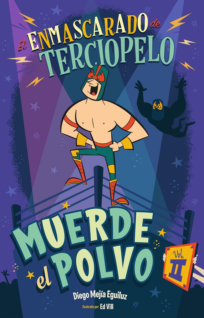 Portada del segundo volumen de la Trilogía "El Enmascarado de Terciopelo" editado por Penguin Random House