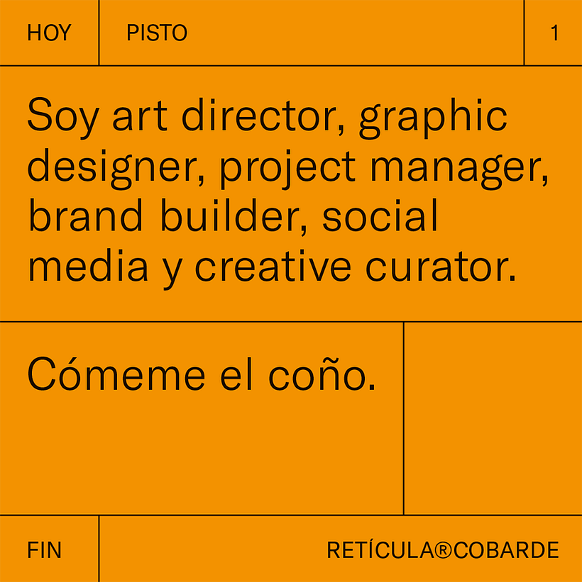 Retícula Cobarde: creatividad e ironía de las situaciones de la vida creativa 9