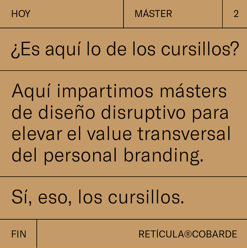 Retícula Cobarde: creatividad e ironía de las situaciones de la vida creativa 11