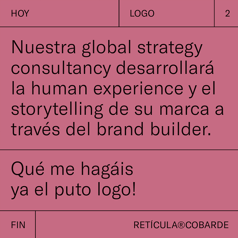 Retícula Cobarde: creatividad e ironía de las situaciones de la vida creativa 12
