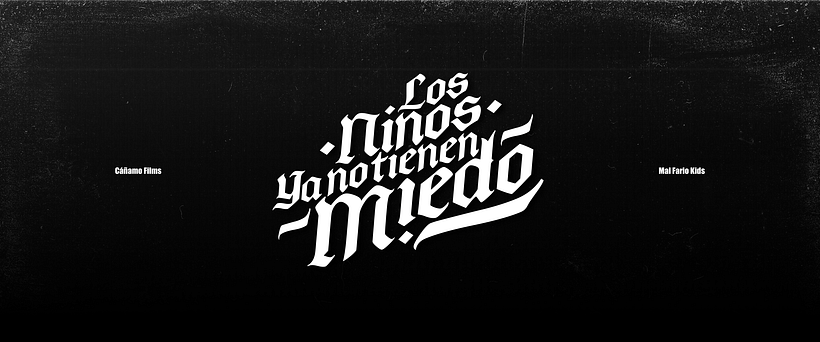 Los niños ya no tienen miedo | Cartelería 0