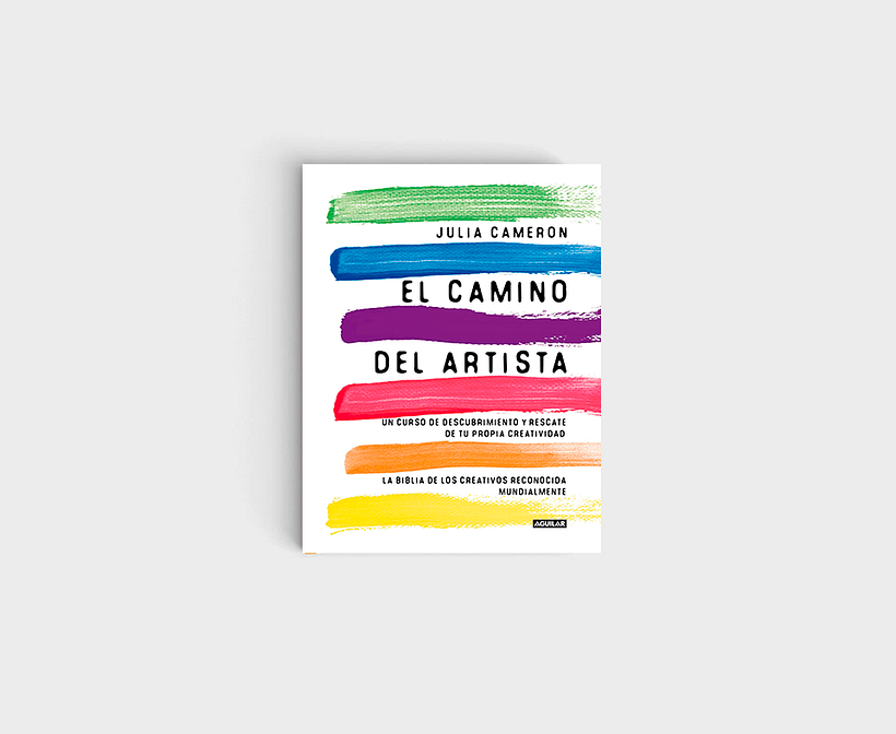 Cameron, J., (2011) "El camino del artista", Aguilar