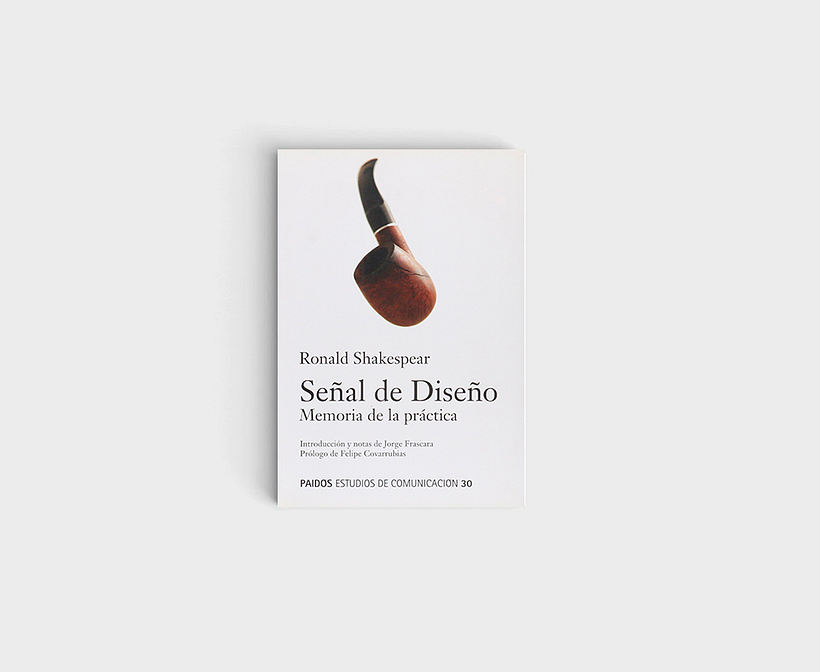 Shakespear, R., (2009) "Señal de diseño: memoria de la práctica", Paidos