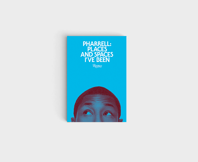 Williams, P., (2012) "Pharrell: Places and Spaces I've Been", Rizzoli