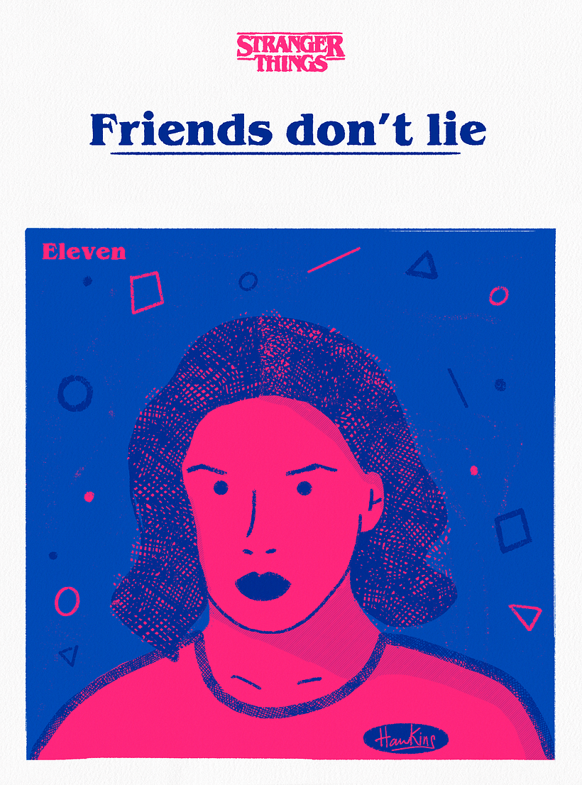 Stranger Things - Friends don't lie 0