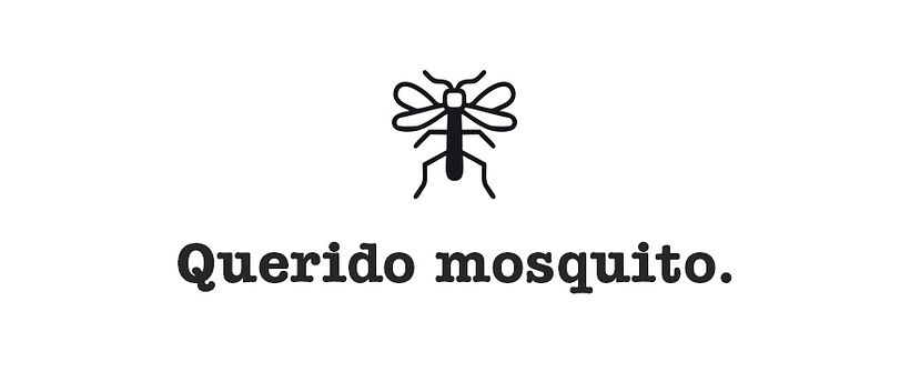 Querido mosquito 1