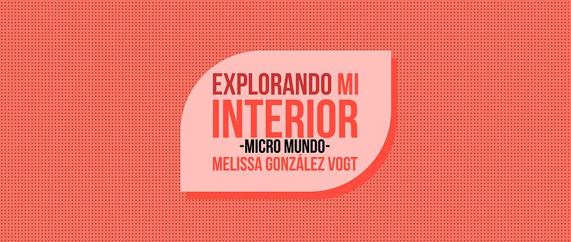 Ilustración de micro mundo - Explorando mi interior 0