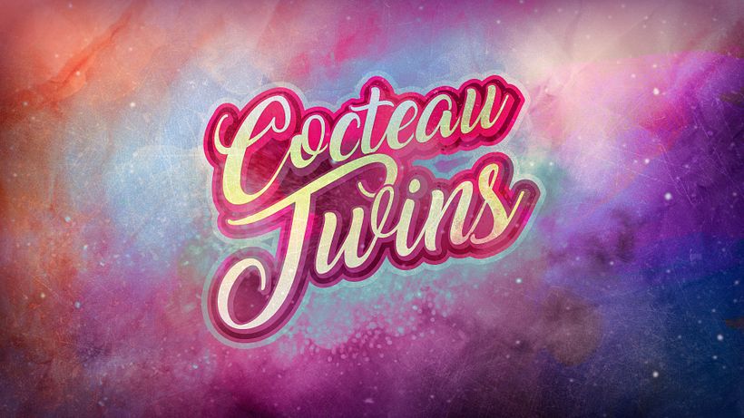 Prática de lettering inspirada por el grupo musical Cocteau Twins.