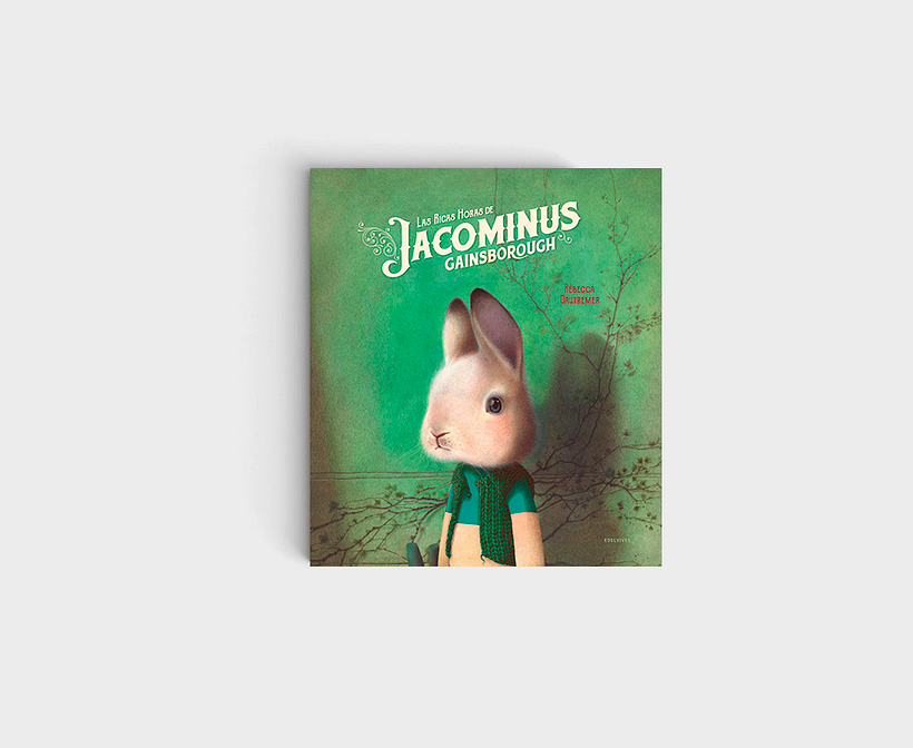 Dautremer, Rébecca, (2018) "Las ricas horas de Jacominus Gainsboroug", Edelvives