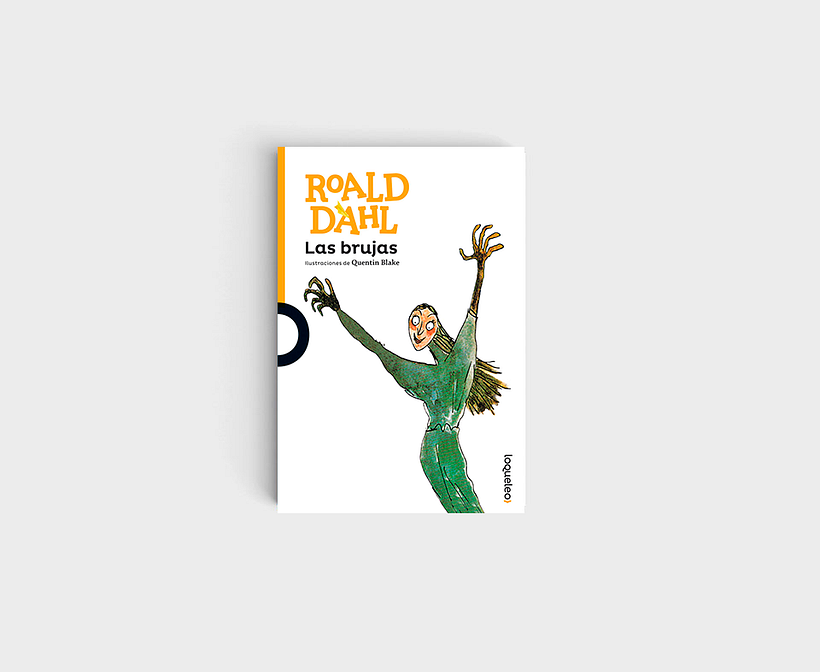 Dahl, Roald, (2016) "Las Brujas", Santillana Educacion, S.L.