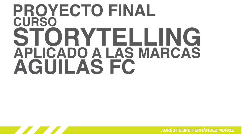 Mi Proyecto del curso: Storytelling aplicado a marcas -1