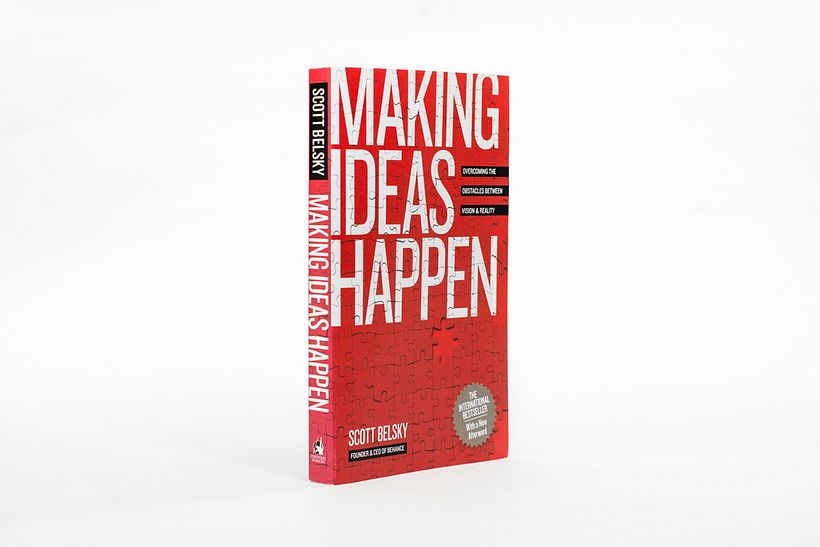 Belsky, S., (2012), 'Making Ideas Happen', Penguin
