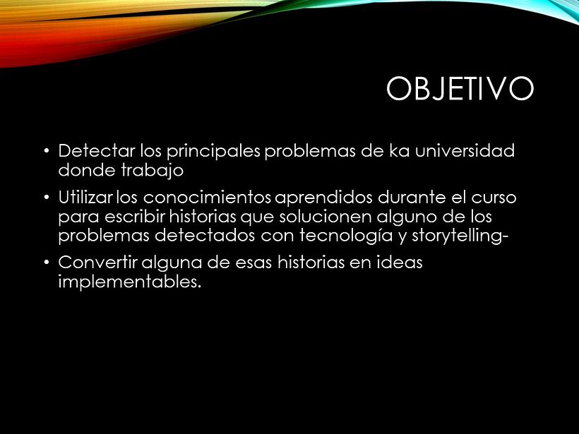 Mi Proyecto del curso: Creatividad: generando ideas a través de la tecnología y el storytelling 1