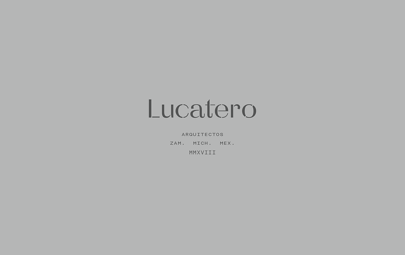 Lucatero - Architecture