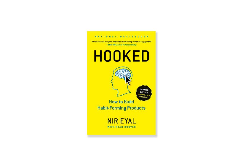 Eyal, N., (2014), 'Hooked: How to Build Habit-Forming Products', Portfolio