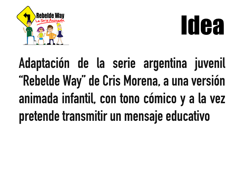 "Rebelde Way - La Serie Animada" 0