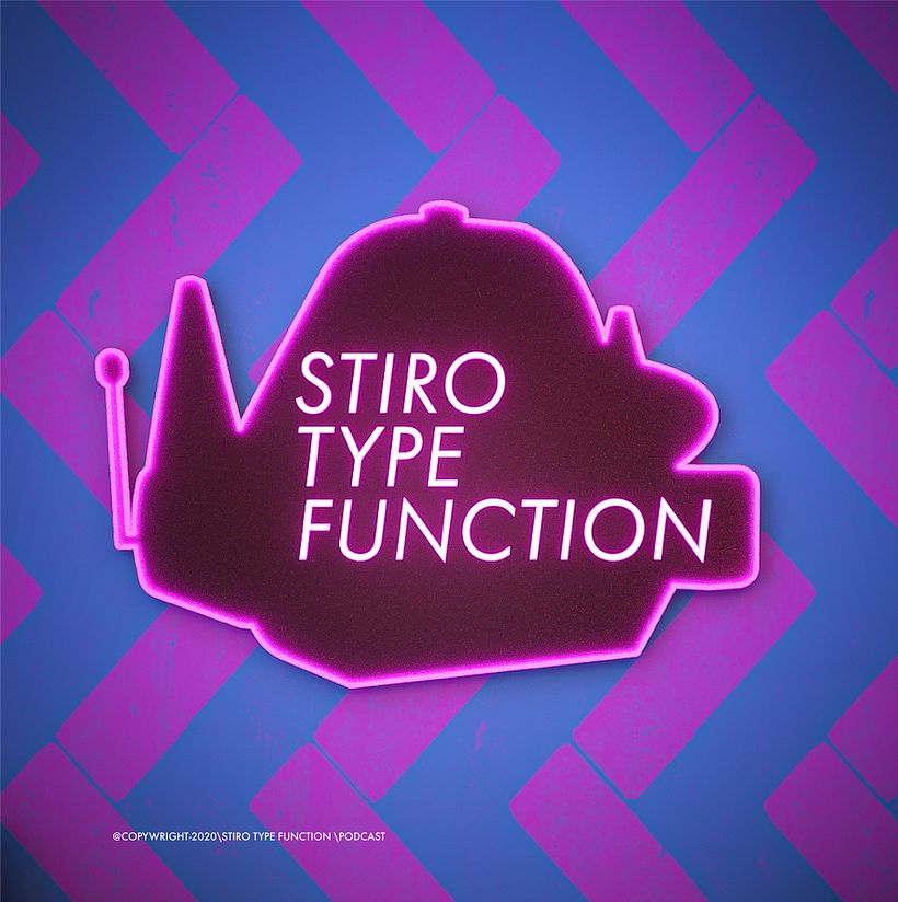 STIRO TYPE FUNCTION PODCAST 5