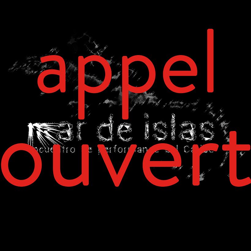Convocatoria Abierta · Apèl Louvri · Open Call · Appel Ouvert · Open Oproep | MAR DE ISLAS encuentro de performance del Carib