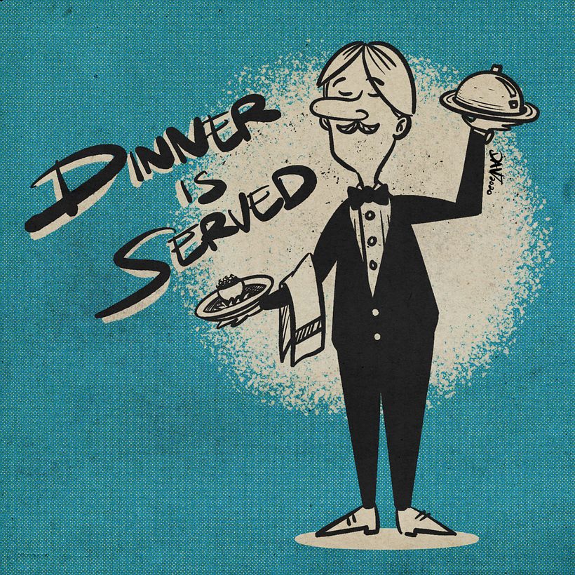 Illustration title: “Dinner is Served”