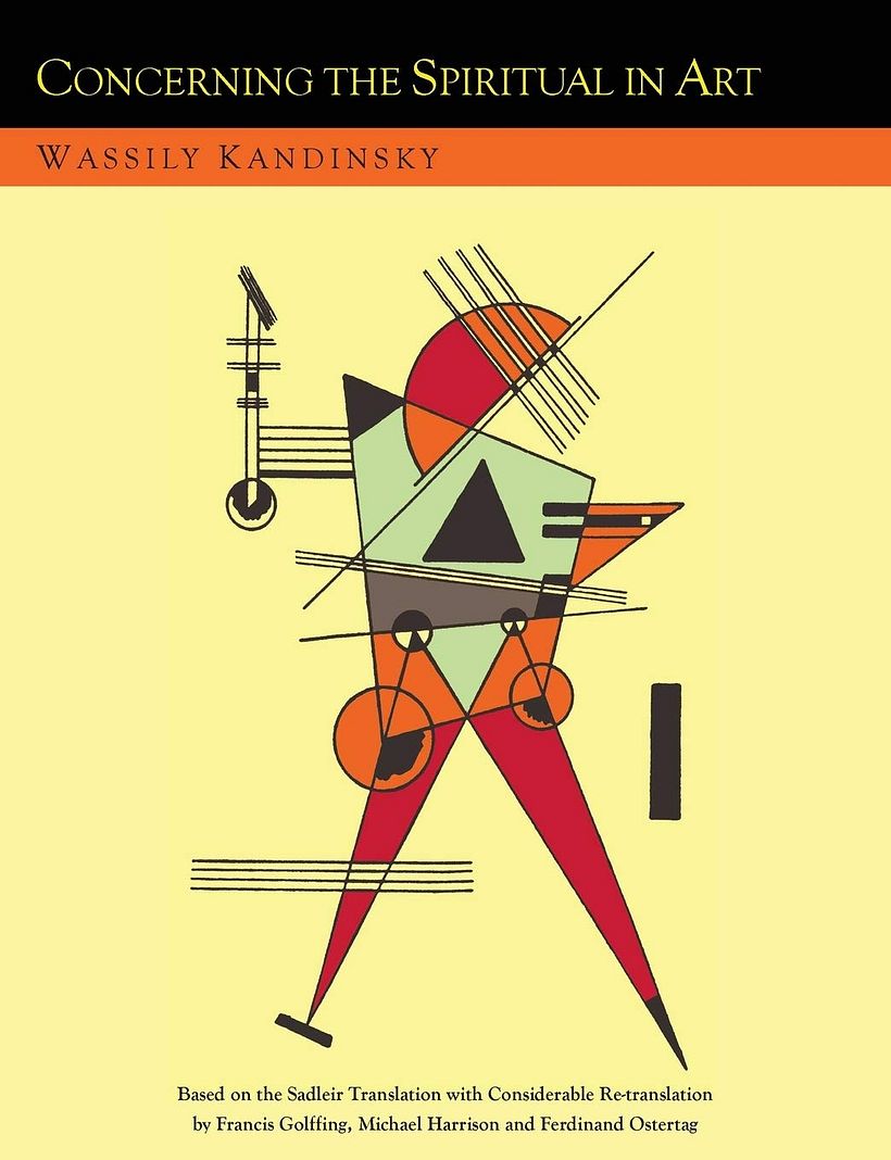 Concerning the Spiritual in Art, Wassily Kandinsky