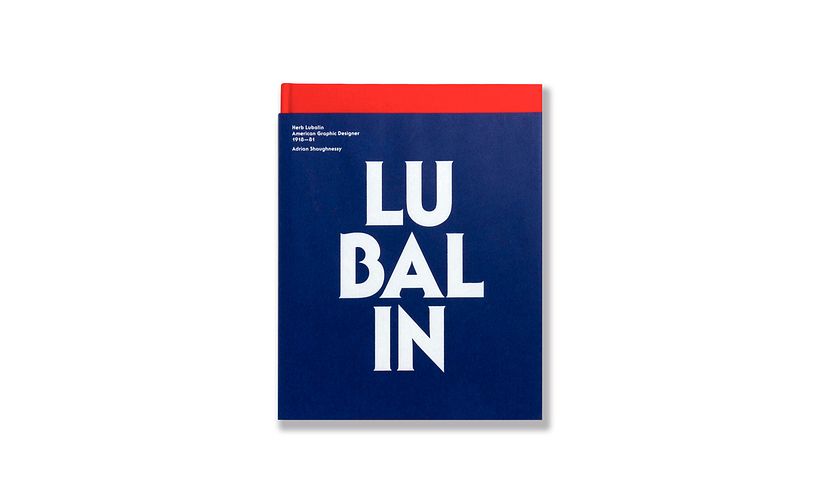 Shaughnessy, A. (2013), 'Herb Lubalin: American Graphic Designer 1918-1981', Unit Editions 