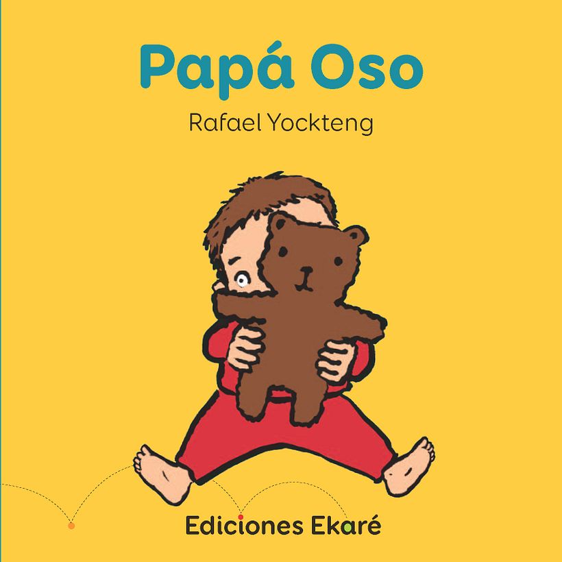 Editorial: Ediciones Ekaré - Autor ilustrador: Rafael Yockteng