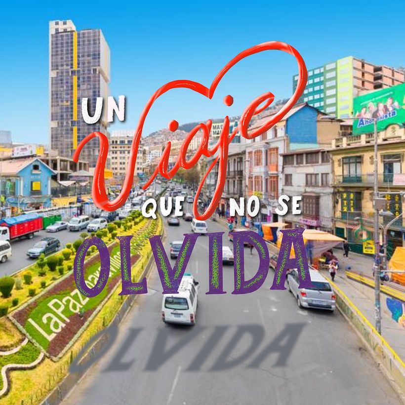 La Paz, un viaje que no se olvida