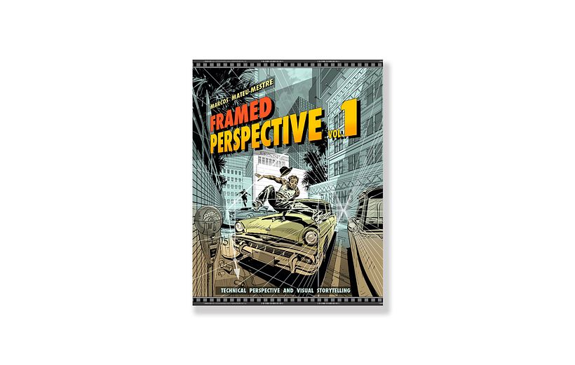 Books about comics Mateu-Mestre, M., (2016), 'Framed Perspective Vol. 1: Technical Perspective and Visual Storytelling'