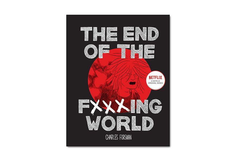 'The End of the F***ing World', de Charles Forsman