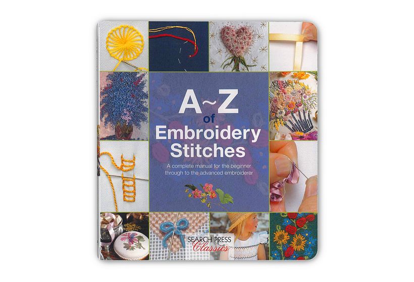 A-Z of Embroidery Stitches: A Complete Manual for the Beginner Through to the Advanced Embroiderer, several authors, Search P