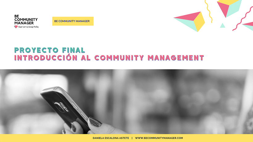 Mi Proyecto del curso: Introducción al community management | Dani Escalona -1
