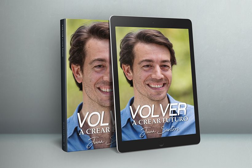 [PORTADA] Volver a crear futuro | Juan Santori | MELProjects 1