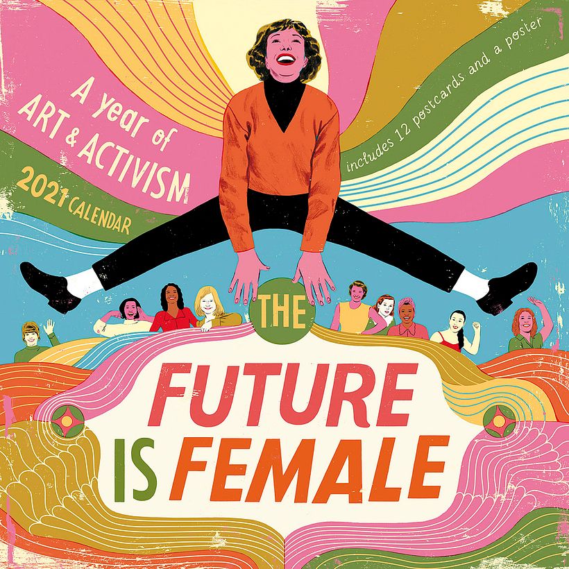 Portada para el calendario 'The Future is Female 2021, A Year of Art and Activism'.