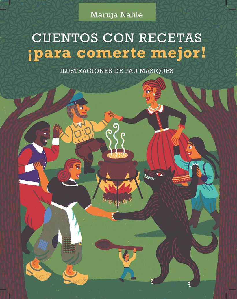 Cuentos con recetas ¡Para comerte mejor! -1
