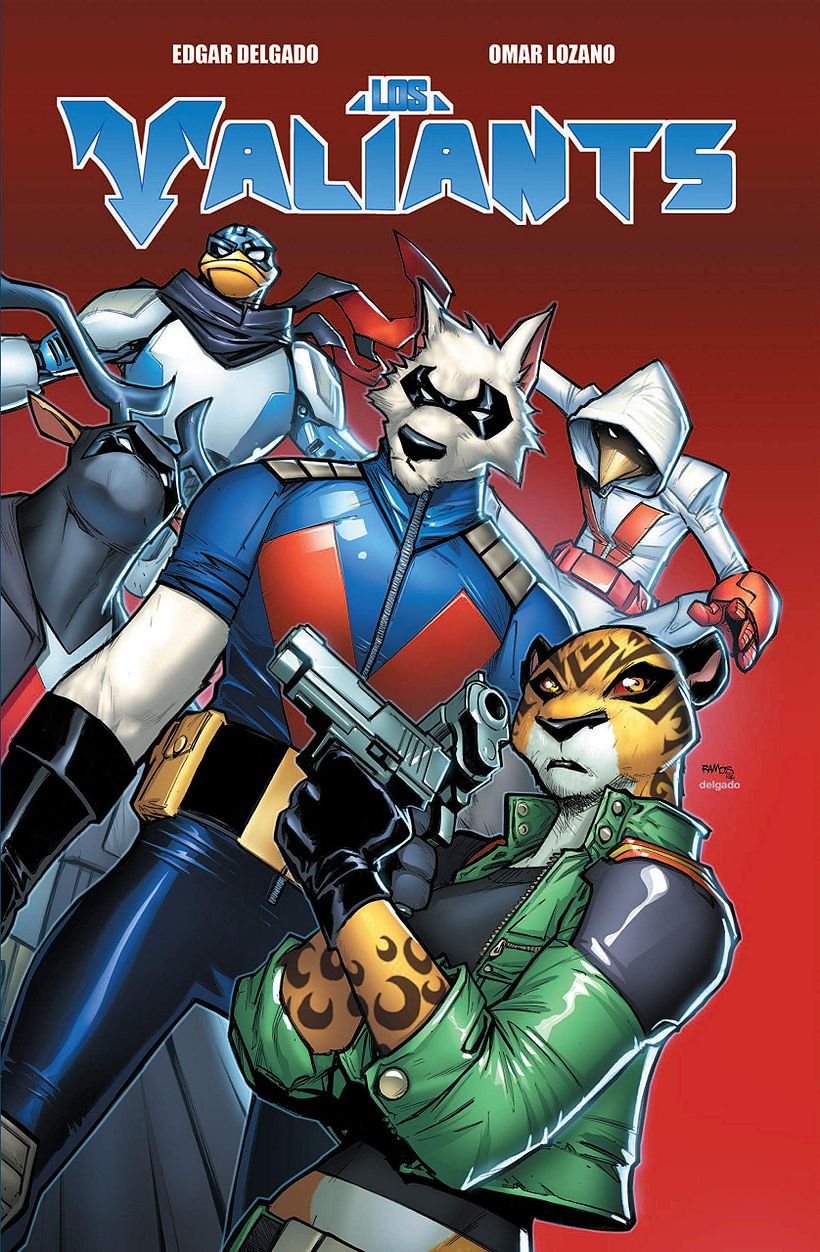 Valiants de Edgar Delgado es un spinoff de Ultrapato (Portada por Humberto Ramos y Edgar Delgado)