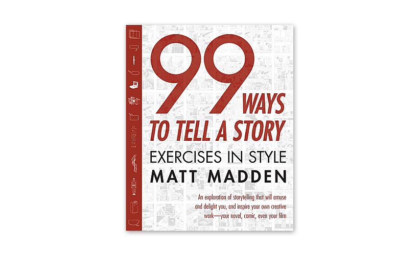 "99 Ways to Tell a Story", de Matt Madden.