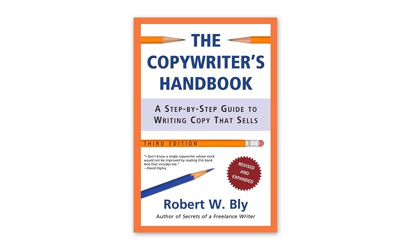 "The Copywriter's Handbook", de Robert W. Bly.